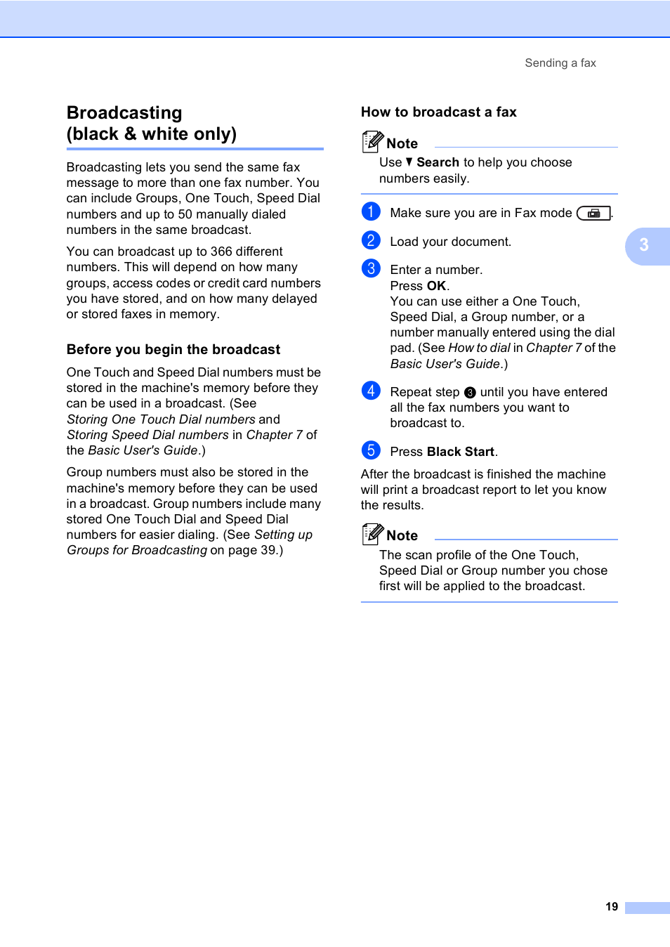 Broadcasting (black & white only), Before you begin the broadcast, How to broadcast a fax | 3broadcasting (black & white only) | Brother MFC 9560CDW User Manual | Page 25 / 101