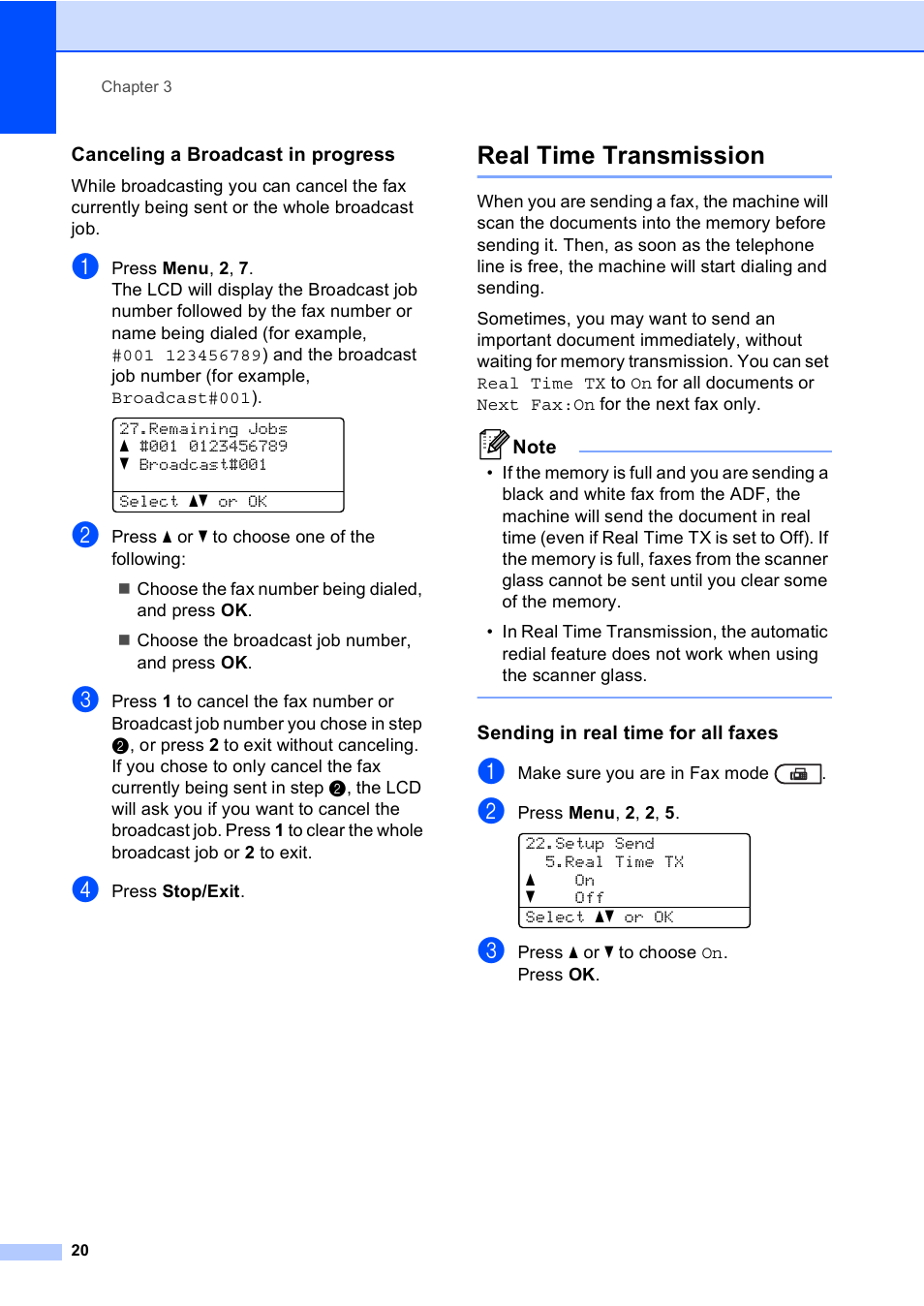 Canceling a broadcast in progress, Real time transmission, Sending in real time for all faxes | Brother MFC 9560CDW User Manual | Page 26 / 101