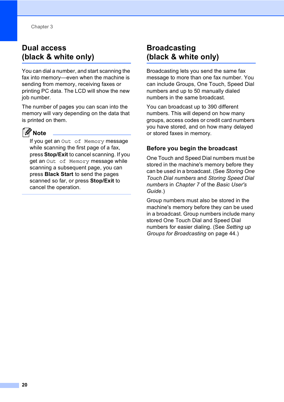 Dual access (black & white only), Broadcasting (black & white only), Before you begin the broadcast | Brother MFC 9970CDW User Manual | Page 26 / 110