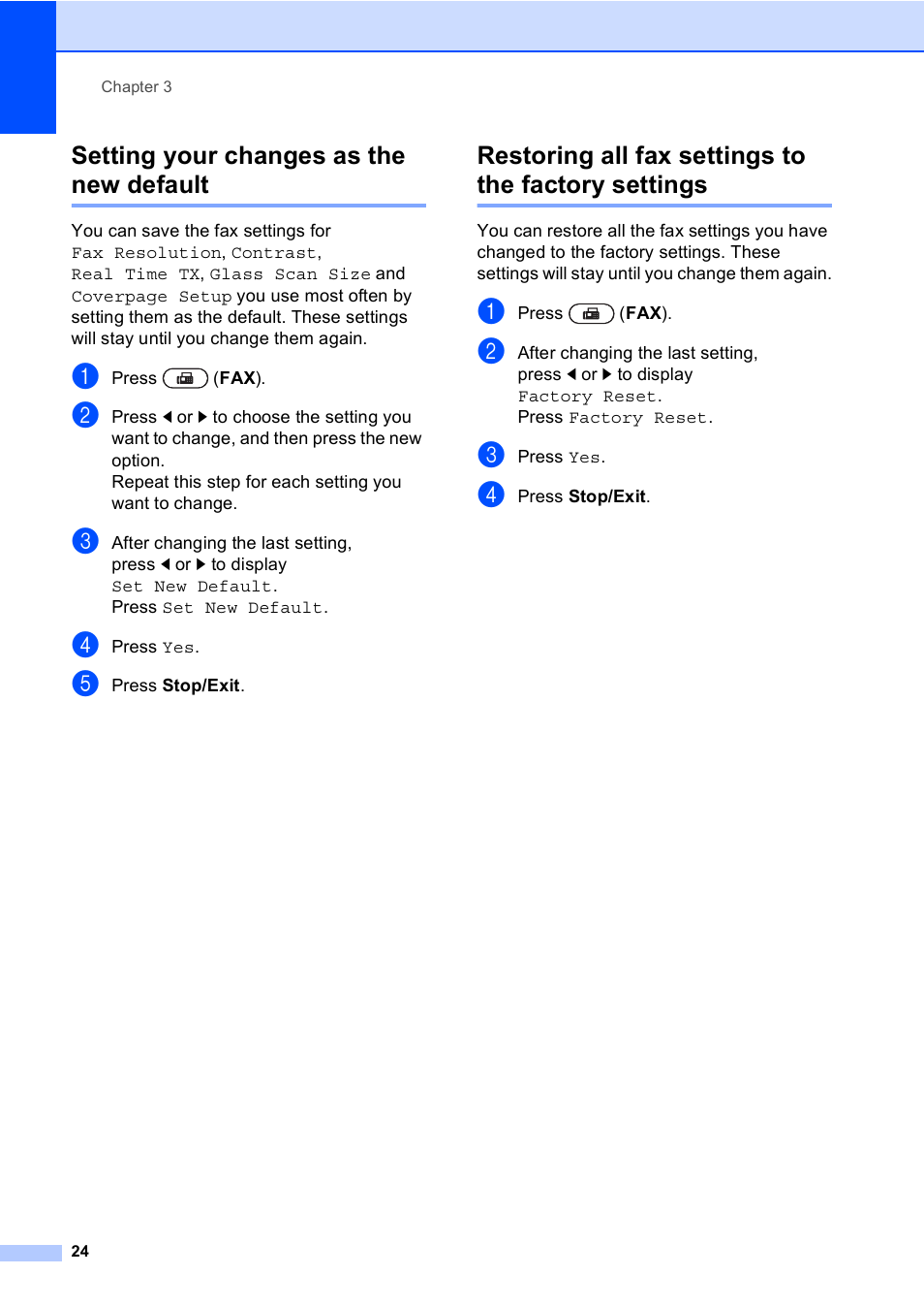 Setting your changes as the new default, Restoring all fax settings to the factory settings | Brother MFC 9970CDW User Manual | Page 30 / 110