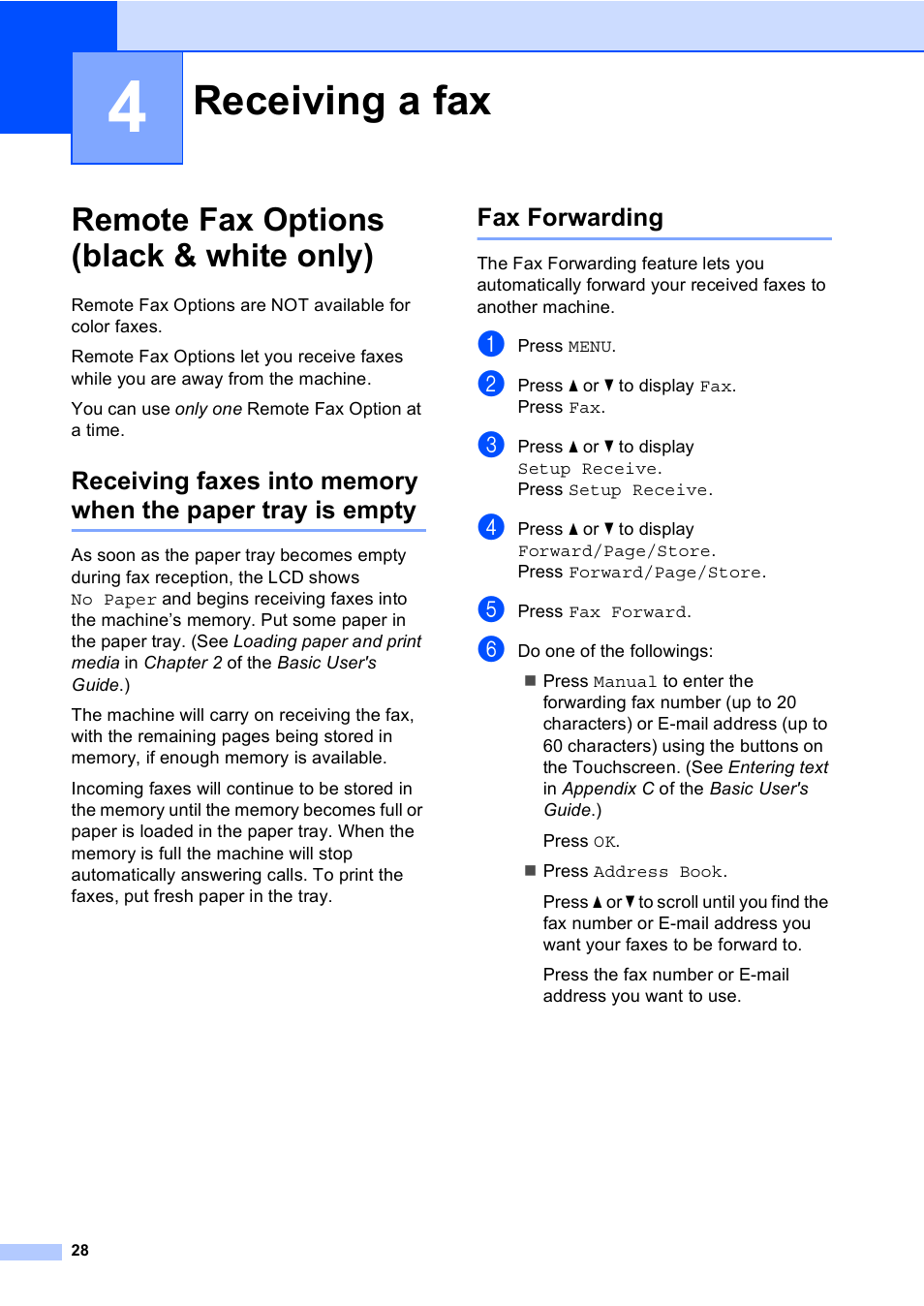 4 receiving a fax, Remote fax options (black & white only), Fax forwarding | Receiving a fax | Brother MFC 9970CDW User Manual | Page 34 / 110