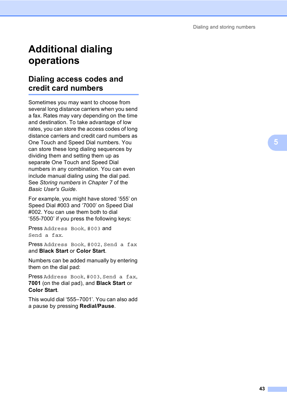 Additional dialing operations, Dialing access codes and credit card numbers | Brother MFC 9970CDW User Manual | Page 49 / 110