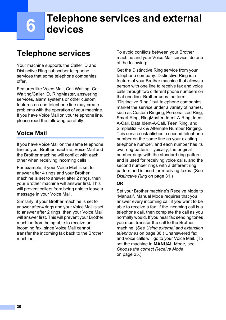 6 telephone services and external devices, Telephone services, Voice mail | Telephone services and external devices | Brother MFC-J410W User Manual | Page 44 / 122