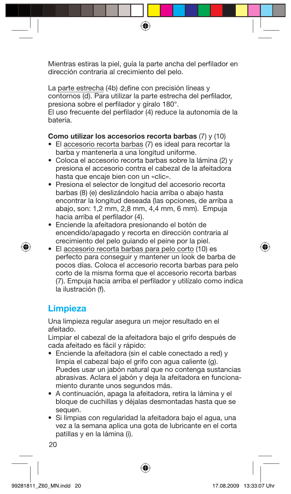 Limpieza | Braun Z60 Cruzer4, body&face User Manual | Page 20 / 66