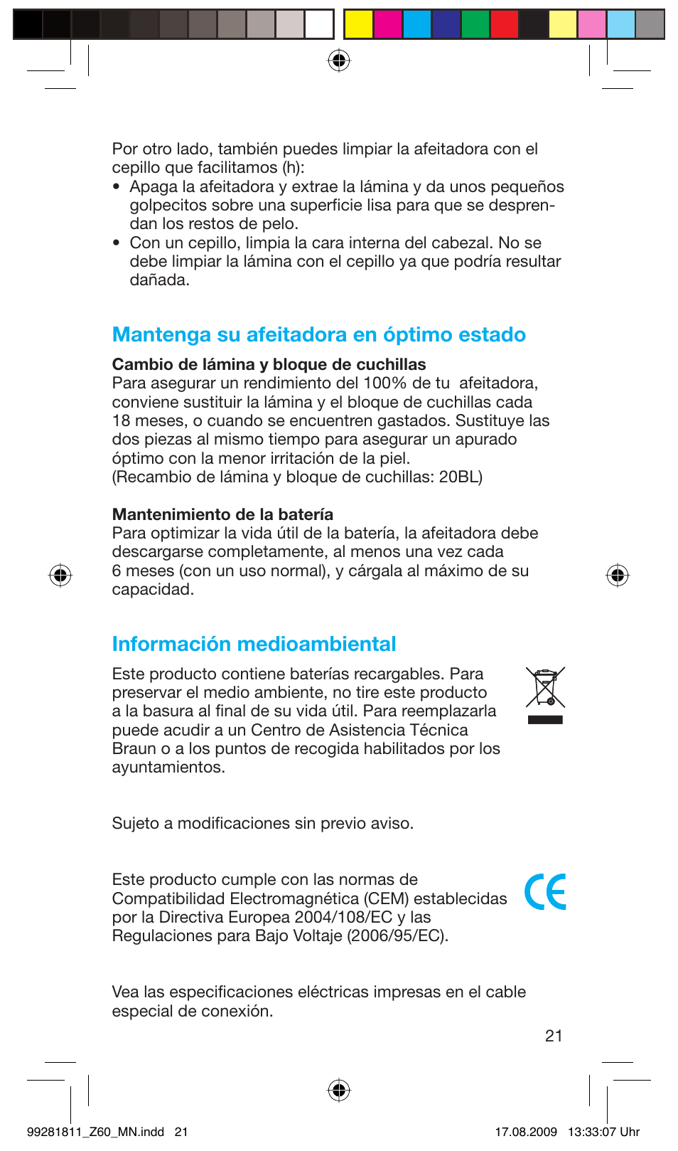 Mantenga su afeitadora en óptimo estado, Información medioambiental | Braun Z60 Cruzer4, body&face User Manual | Page 21 / 66
