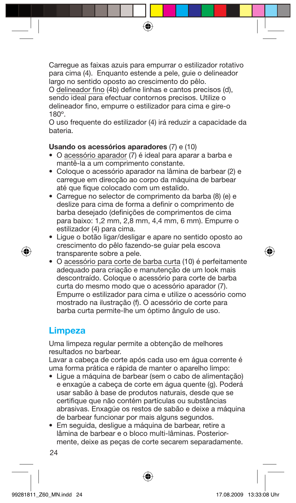 Limpeza | Braun Z60 Cruzer4, body&face User Manual | Page 24 / 66