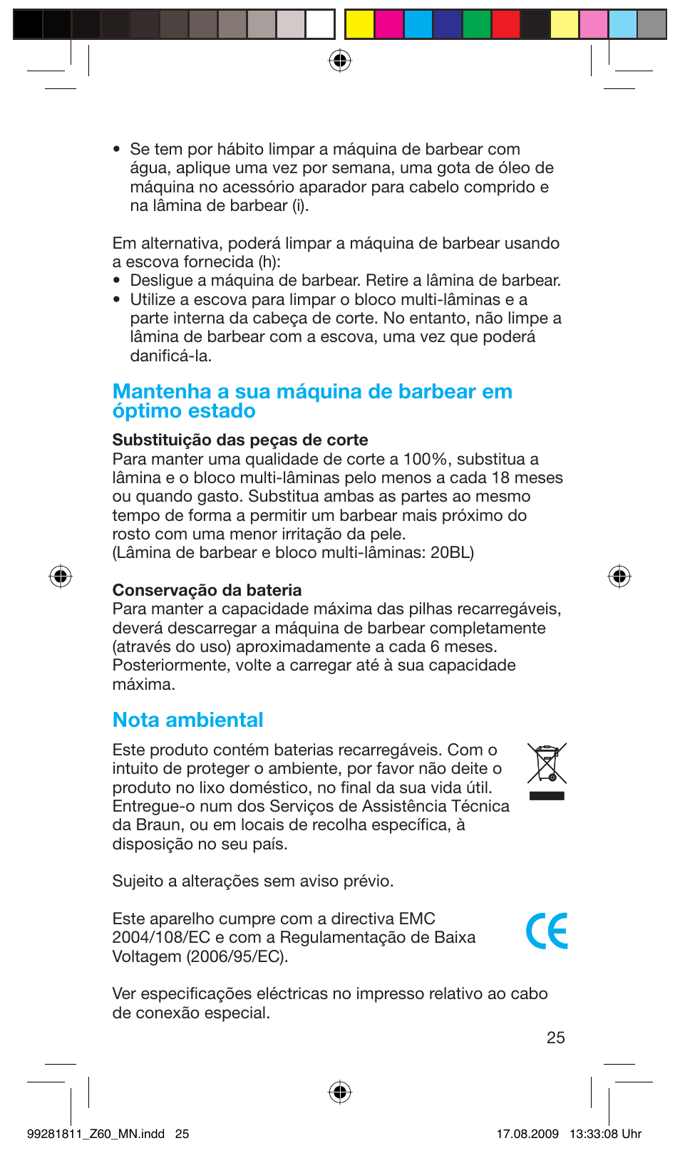 Mantenha a sua máquina de barbear em óptimo estado, Nota ambiental | Braun Z60 Cruzer4, body&face User Manual | Page 25 / 66