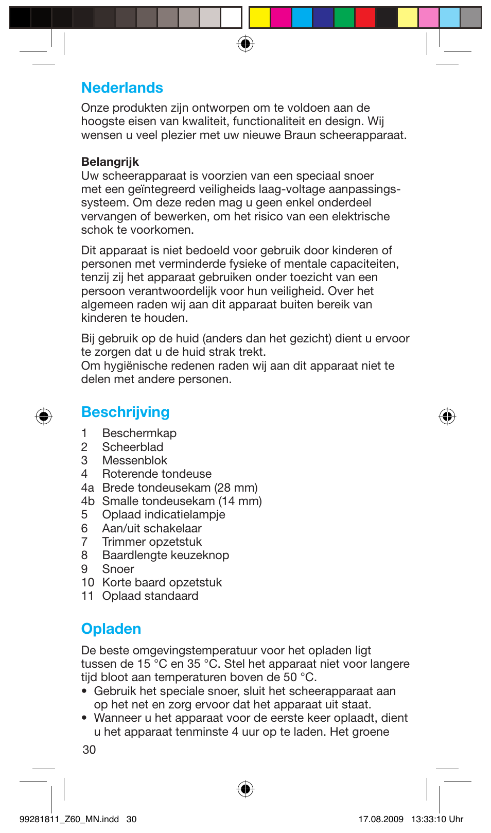 Nederlands, Beschrijving, Opladen | Braun Z60 Cruzer4, body&face User Manual | Page 30 / 66