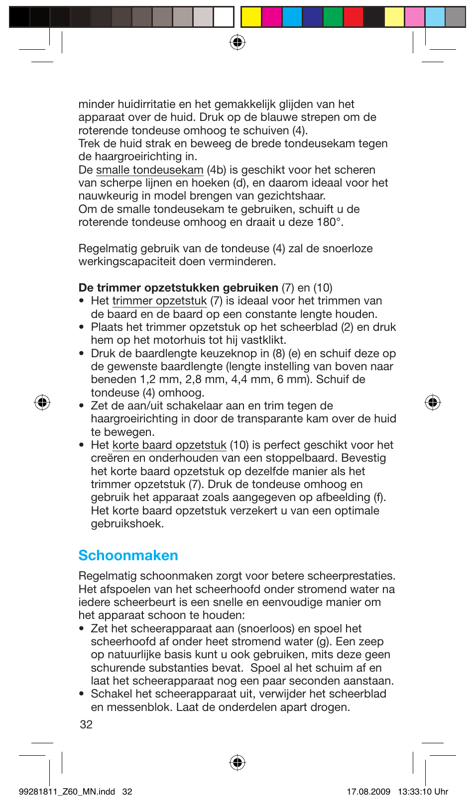 Schoonmaken | Braun Z60 Cruzer4, body&face User Manual | Page 32 / 66