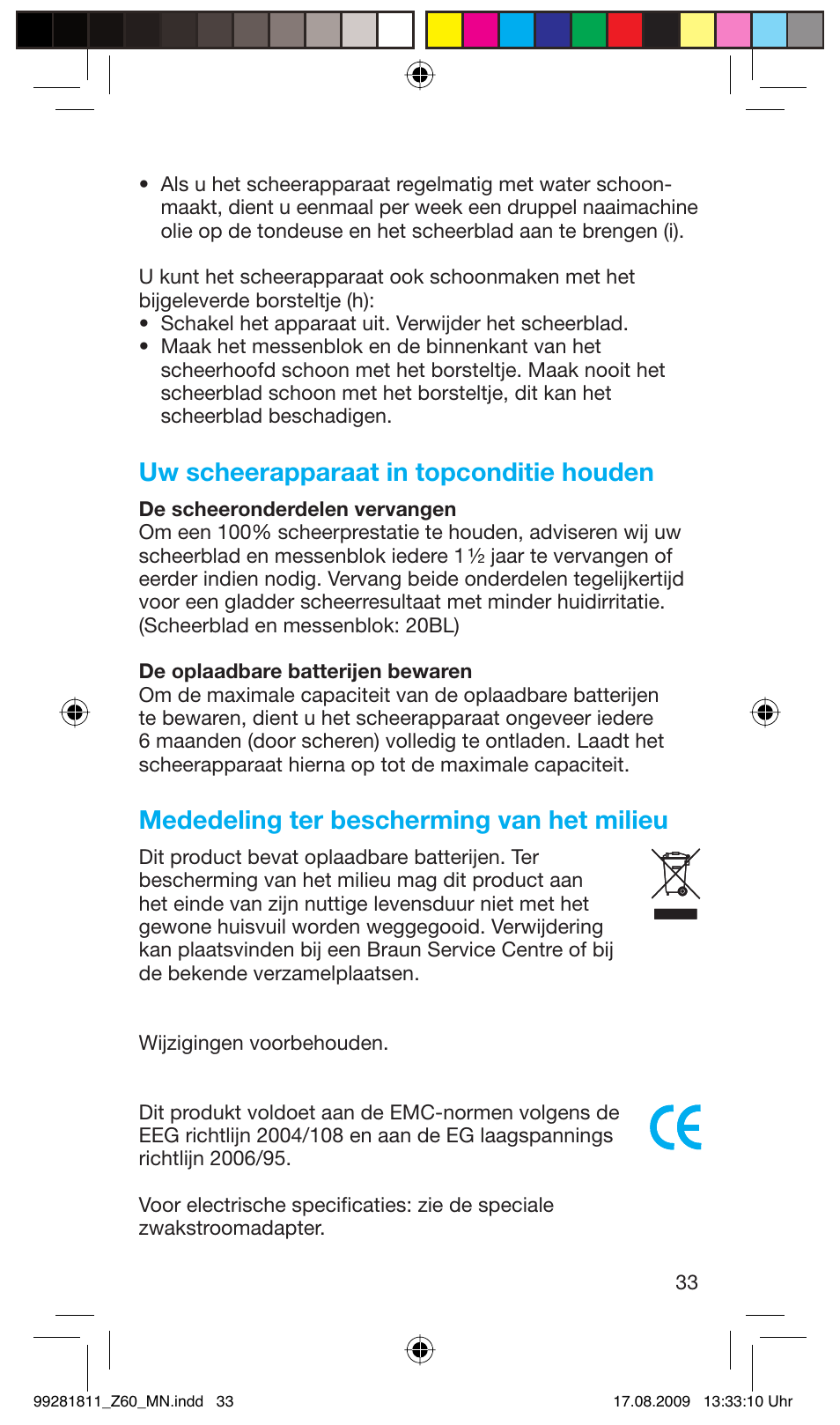 Uw scheerapparaat in topconditie houden, Mededeling ter bescherming van het milieu | Braun Z60 Cruzer4, body&face User Manual | Page 33 / 66