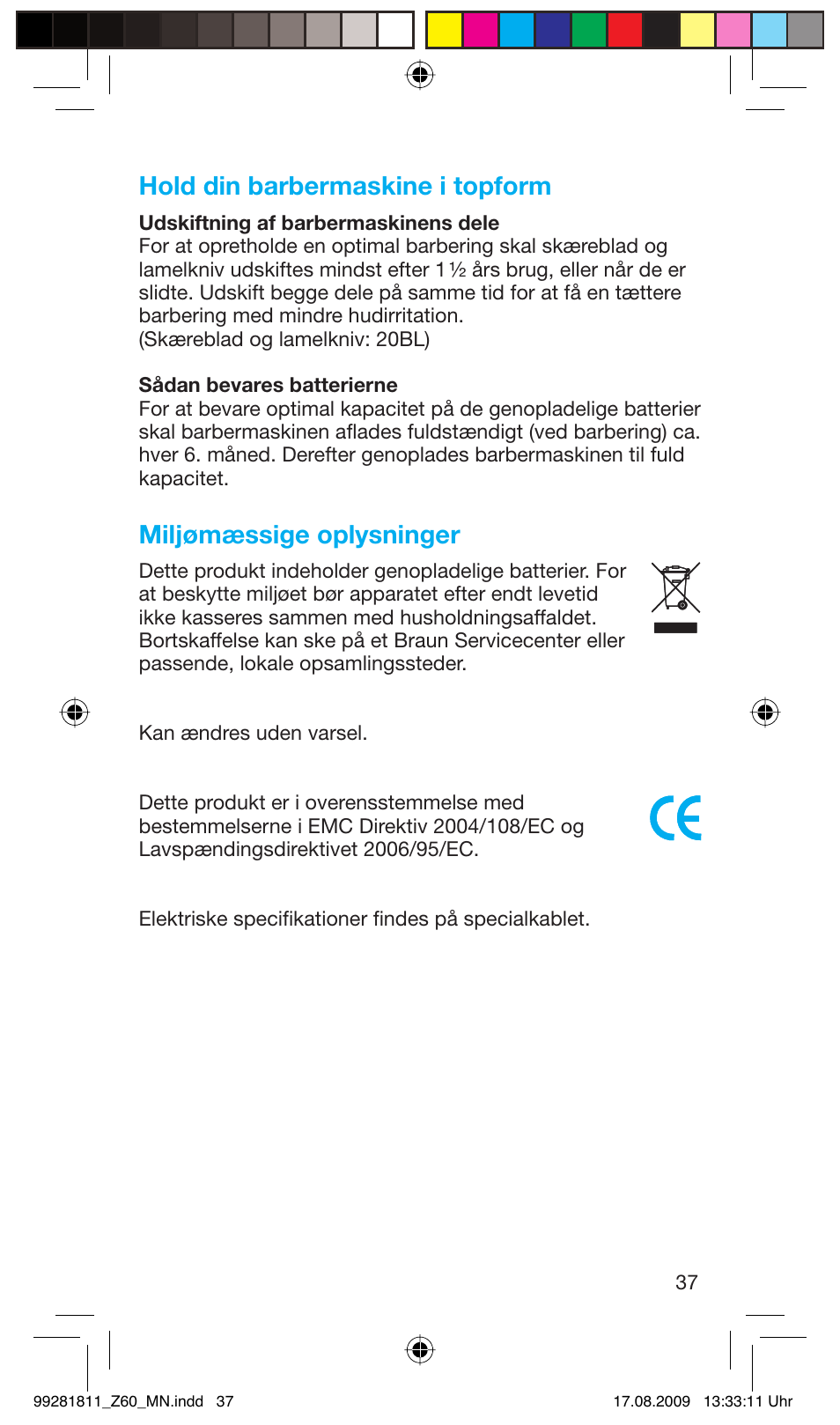 Hold din barbermaskine i topform, Miljømæssige oplysninger | Braun Z60 Cruzer4, body&face User Manual | Page 37 / 66