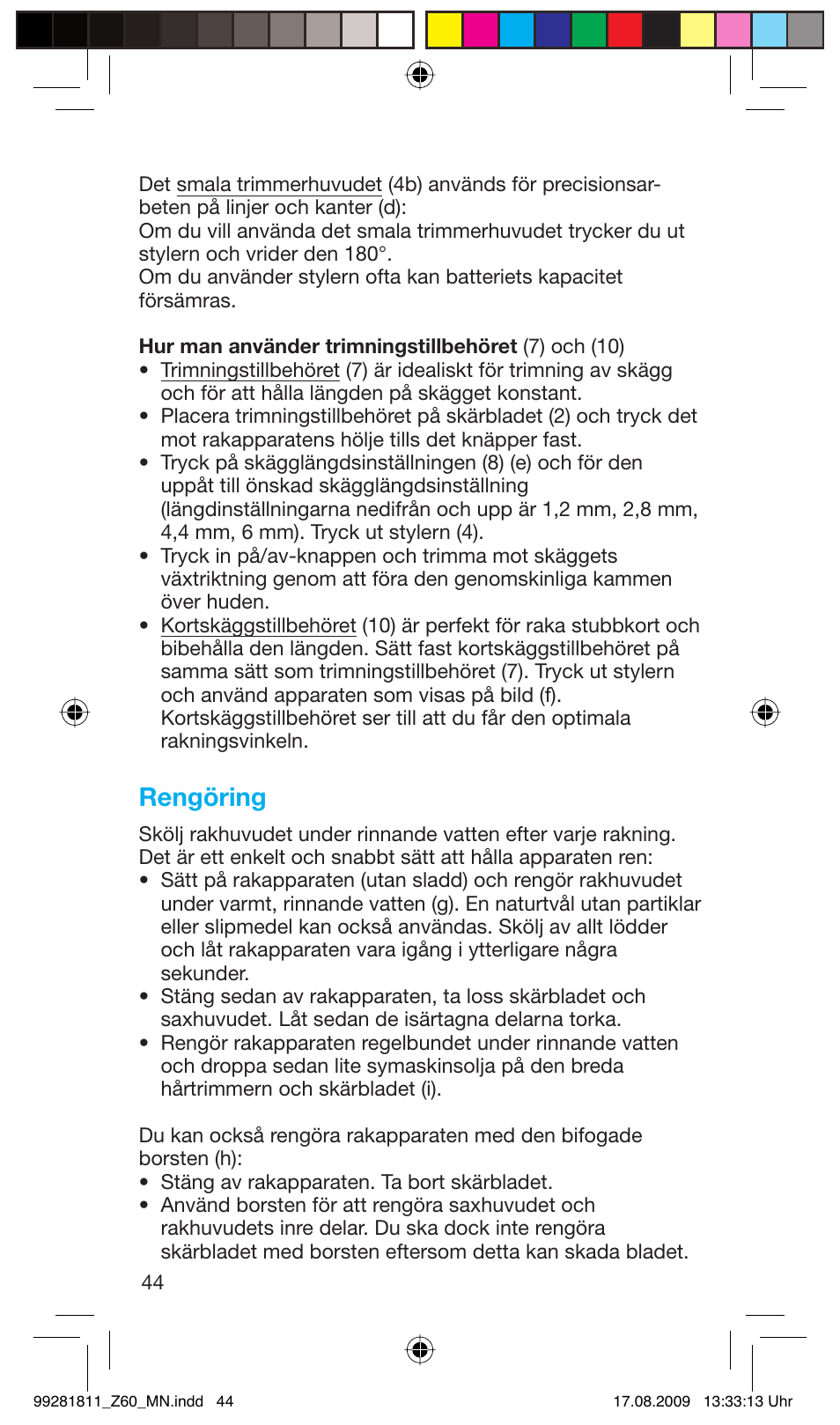 Rengöring | Braun Z60 Cruzer4, body&face User Manual | Page 44 / 66