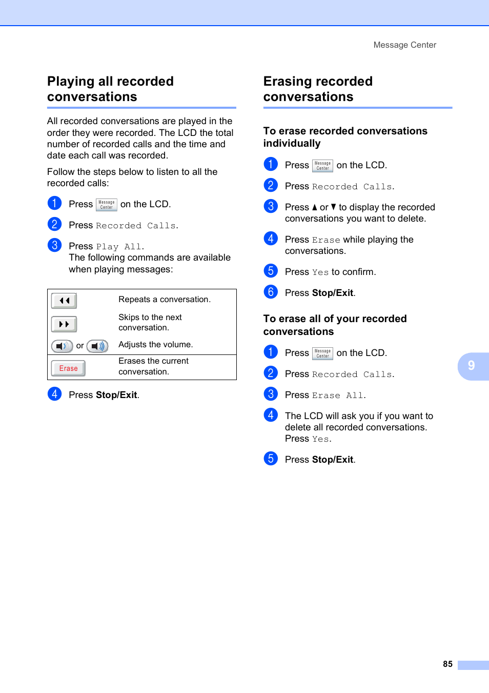 Playing all recorded conversations, Erasing recorded conversations, To erase recorded conversations individually | To erase all of your recorded conversations, 9playing all recorded conversations | Brother MFC-795CW User Manual | Page 101 / 240