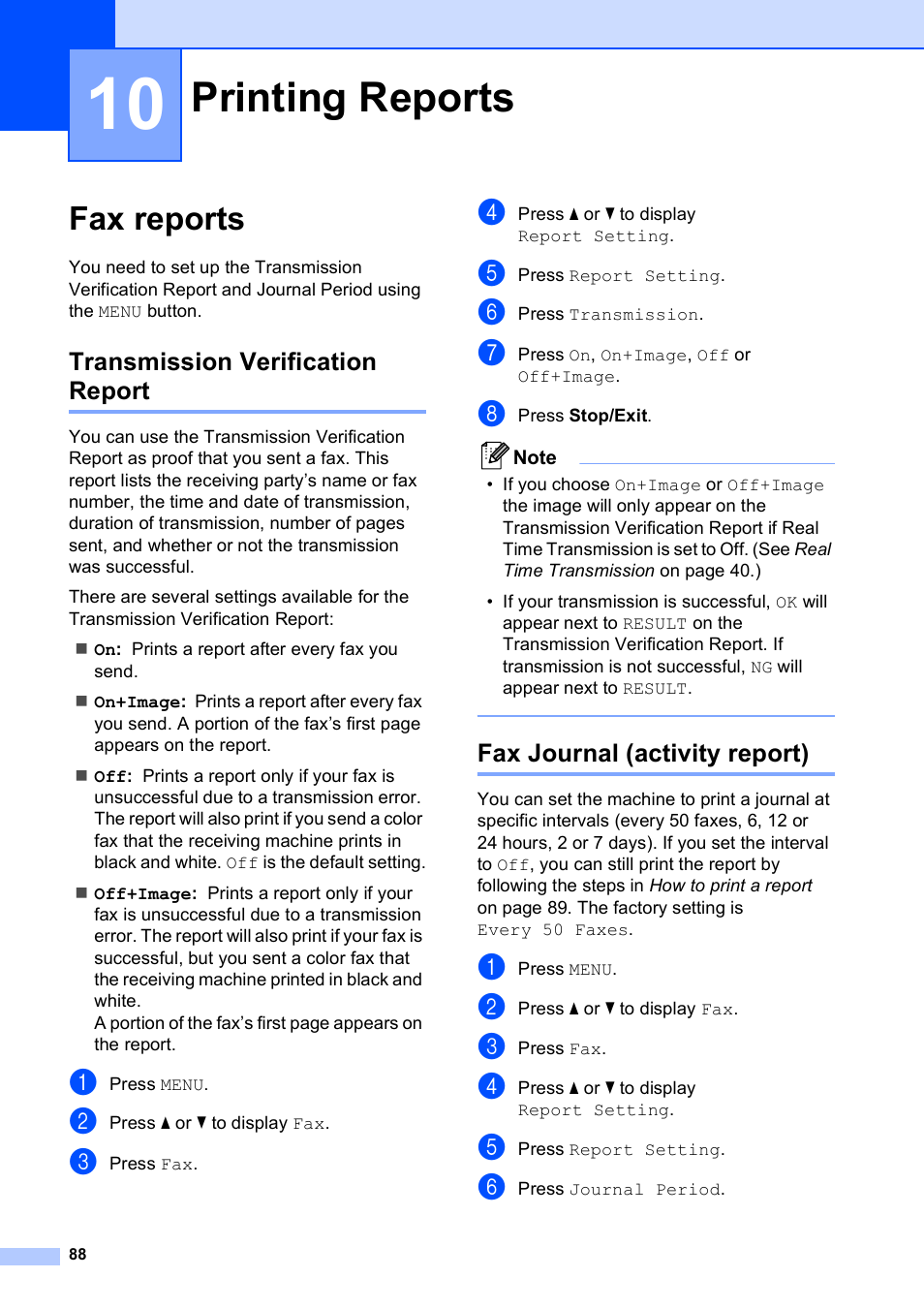 10 printing reports, Fax reports, Transmission verification report | Fax journal (activity report), Printing reports | Brother MFC-795CW User Manual | Page 104 / 240