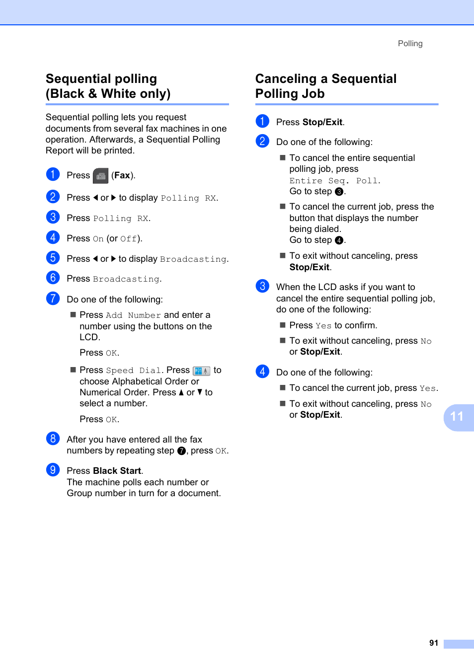 Sequential polling (black & white only), Canceling a sequential polling job, 11 sequential polling (black & white only) | Brother MFC-795CW User Manual | Page 107 / 240