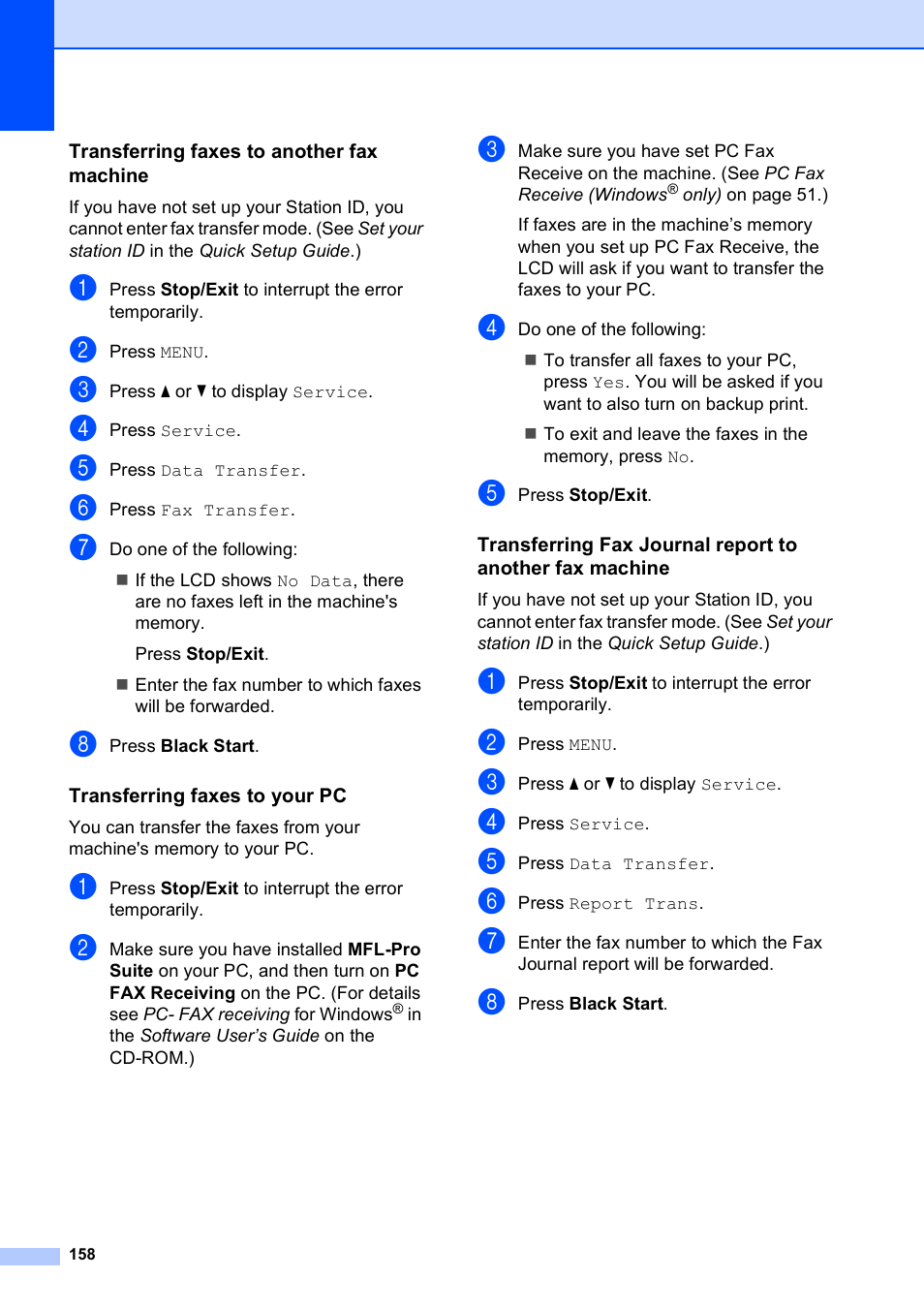 Transferring faxes to another fax machine, Transferring faxes to your pc | Brother MFC-795CW User Manual | Page 174 / 240