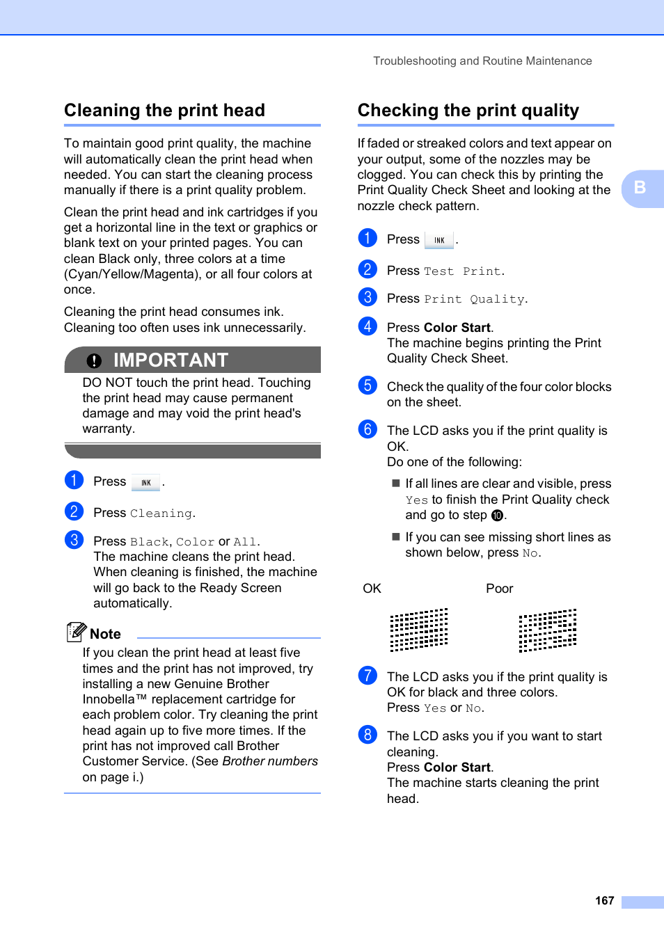 Cleaning the print head, Checking the print quality, Cleaning the print head checking the print quality | Important, Bcleaning the print head | Brother MFC-795CW User Manual | Page 183 / 240