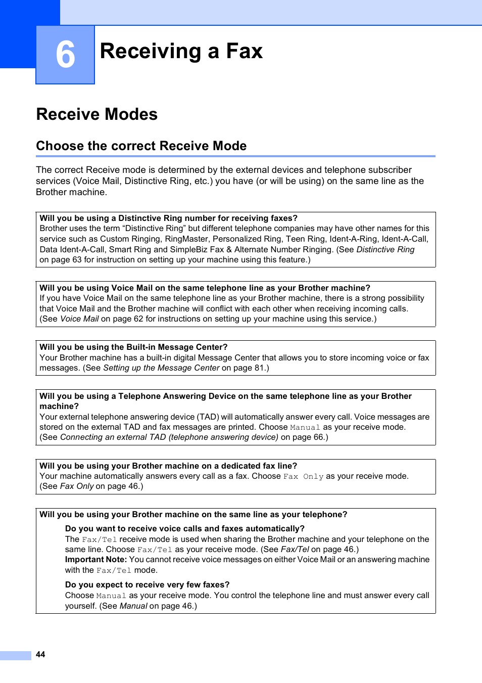 6 receiving a fax, Receive modes, Choose the correct receive mode | Receiving a fax | Brother MFC-795CW User Manual | Page 60 / 240