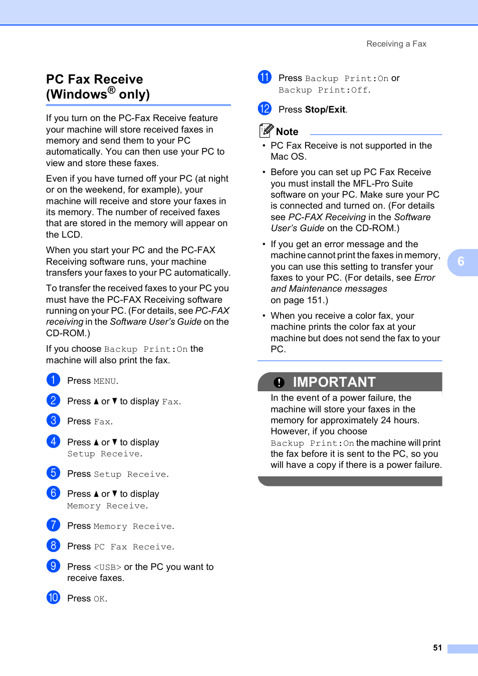 Pc fax receive (windows® only), Pc fax receive (windows, Only) | Important, 6pc fax receive (windows | Brother MFC-795CW User Manual | Page 67 / 240