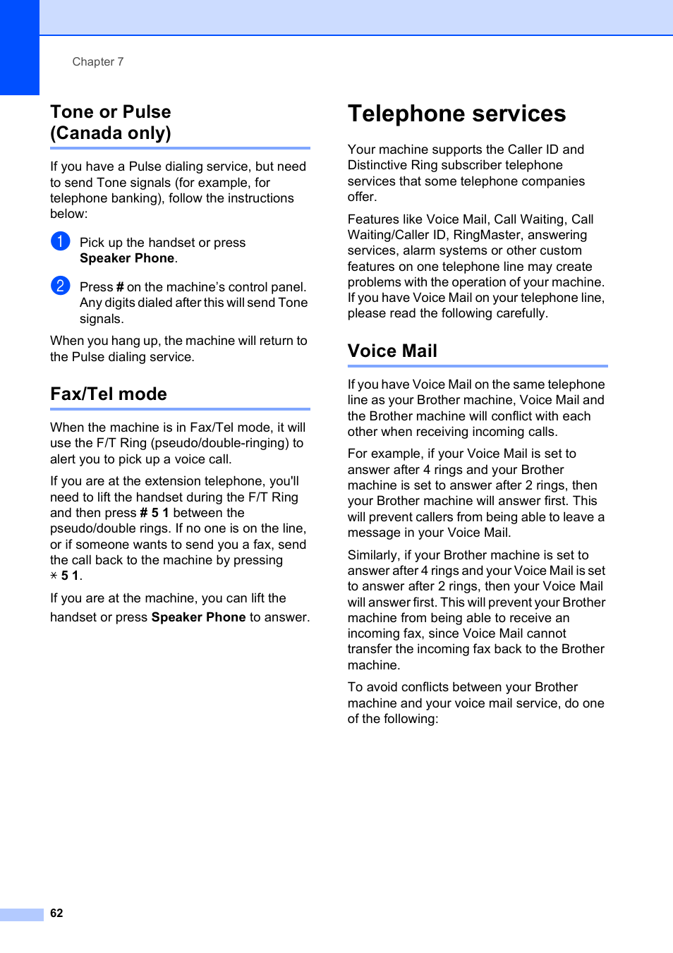 Tone or pulse (canada only), Fax/tel mode, Telephone services | Voice mail, Tone or pulse (canada only) fax/tel mode | Brother MFC-795CW User Manual | Page 78 / 240
