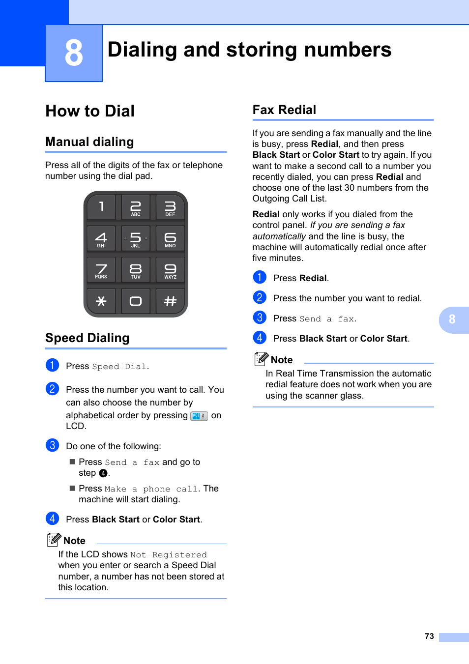 8 dialing and storing numbers, How to dial, Manual dialing | Speed dialing, Fax redial, Dialing and storing numbers, Manual dialing speed dialing fax redial | Brother MFC-795CW User Manual | Page 89 / 240