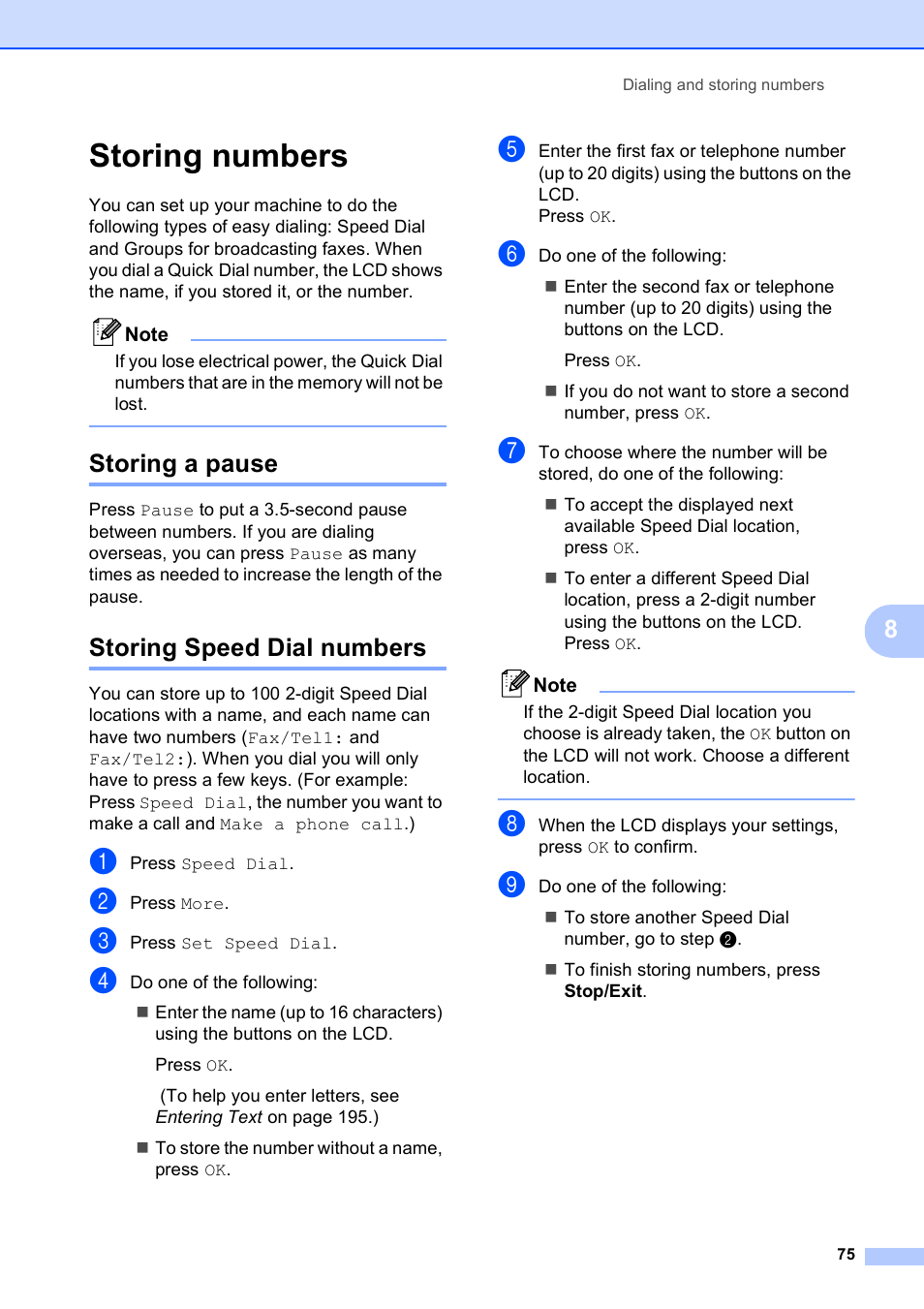 Storing numbers, Storing a pause, Storing speed dial numbers | Storing a pause storing speed dial numbers | Brother MFC-795CW User Manual | Page 91 / 240