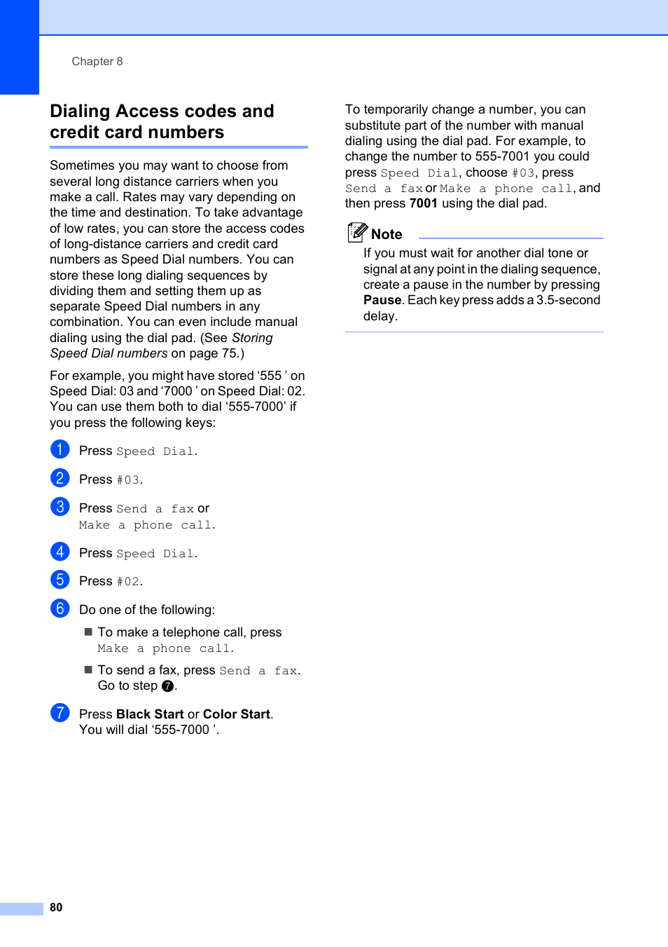 Dialing access codes and credit card numbers | Brother MFC-795CW User Manual | Page 96 / 240
