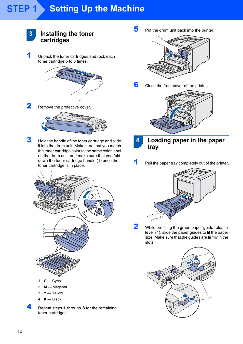 3 installing the toner cartridges, 4 loading paper in the paper tray, Step 1 | Setting up the machine, 3installing the toner cartridges, 4loading paper in the paper tray | Brother HL-4070CDW User Manual | Page 14 / 71