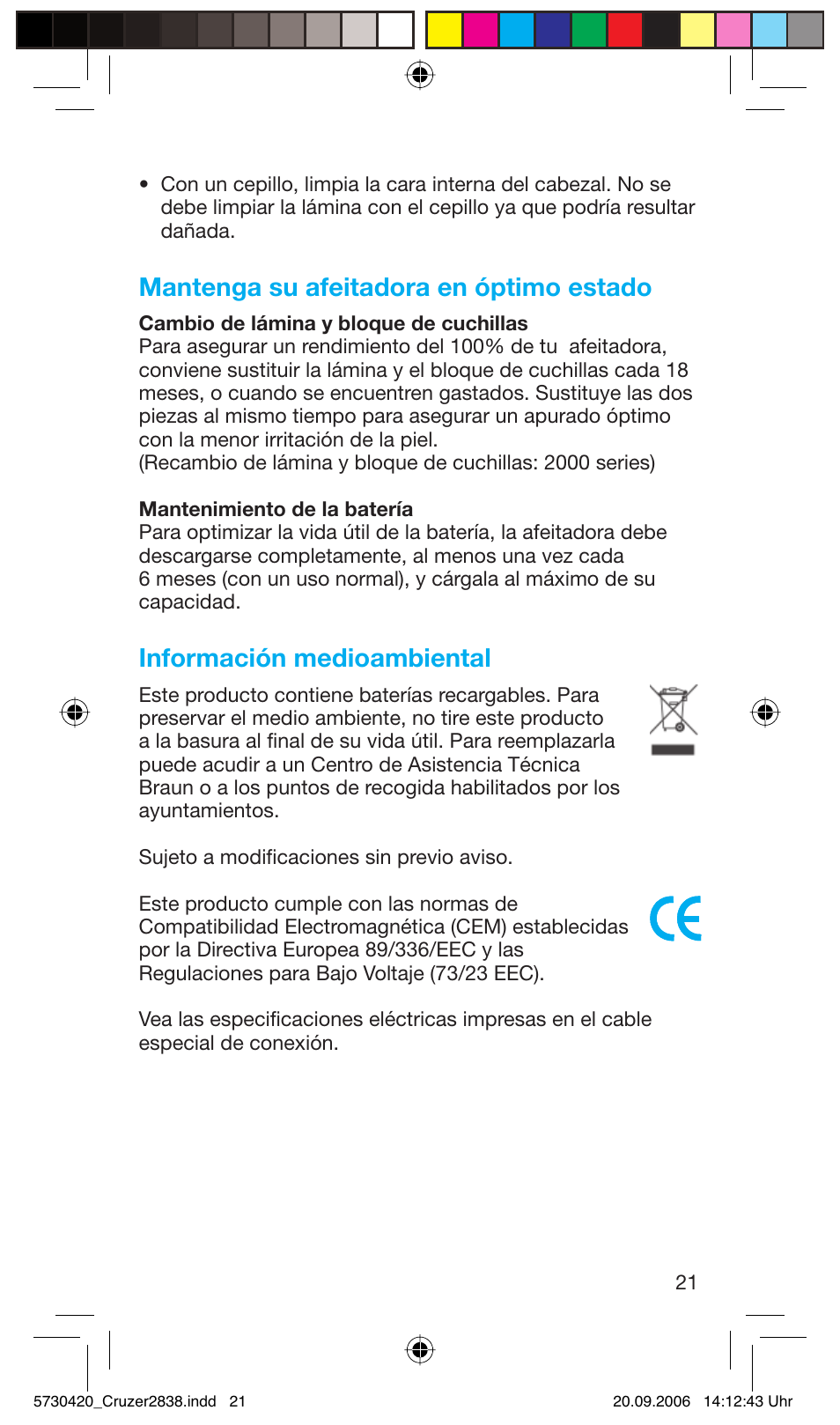 Mantenga su afeitadora en óptimo estado, Información medioambiental | Braun 2838 Cruzer4, body&face User Manual | Page 21 / 65