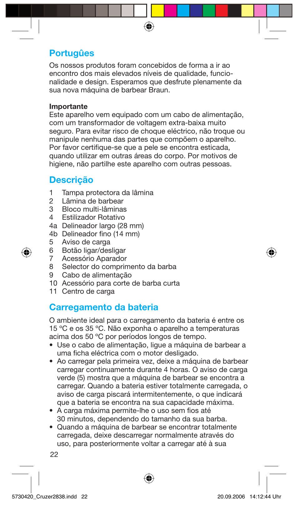 Portugûes, Descrição, Carregamento da bateria | Braun 2838 Cruzer4, body&face User Manual | Page 22 / 65