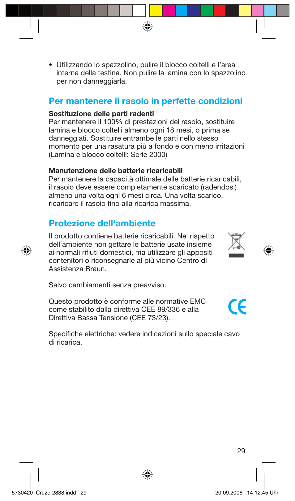 Per mantenere il rasoio in perfette condizioni, Protezione dell‘ambiente | Braun 2838 Cruzer4, body&face User Manual | Page 29 / 65