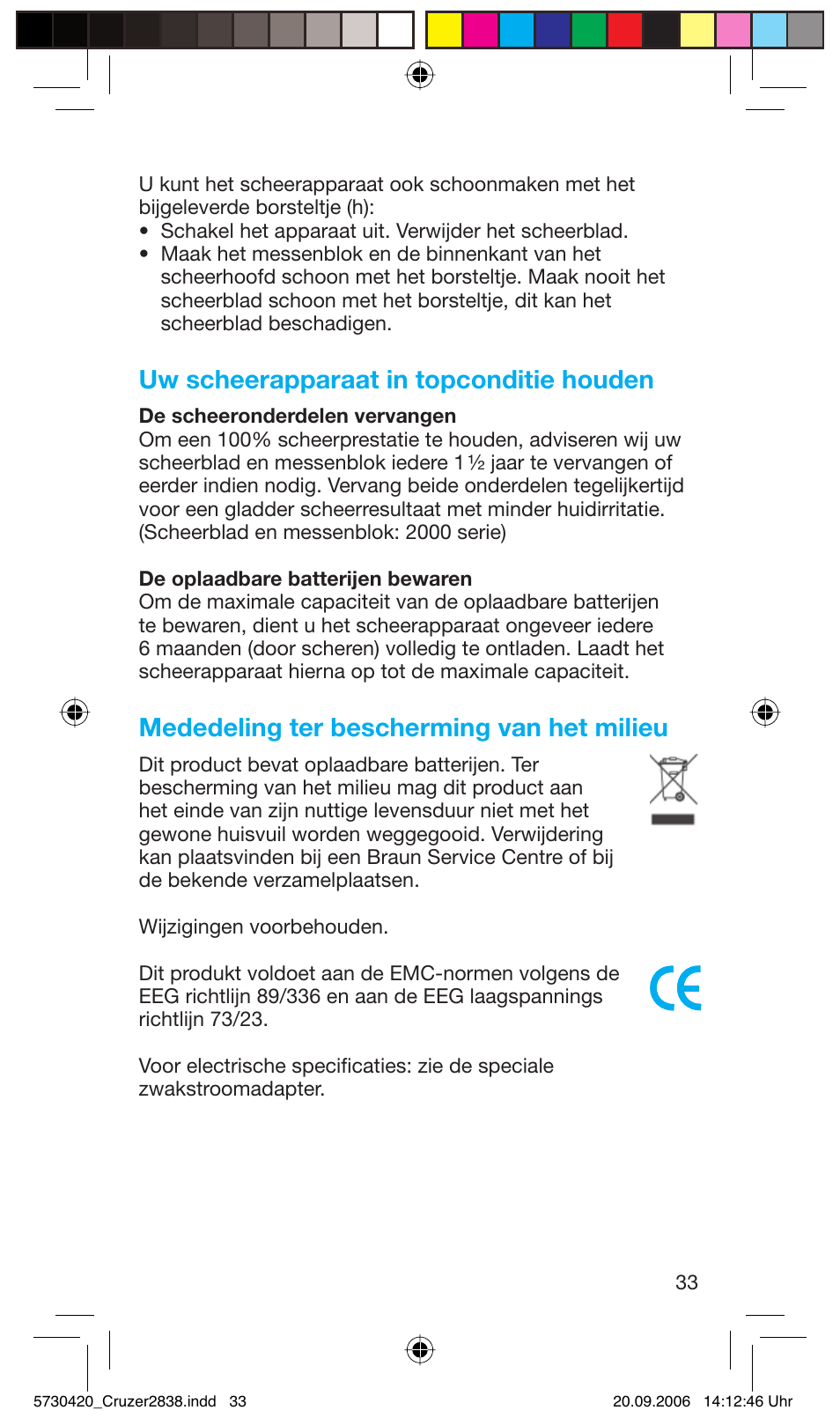 Uw scheerapparaat in topconditie houden, Mededeling ter bescherming van het milieu | Braun 2838 Cruzer4, body&face User Manual | Page 33 / 65