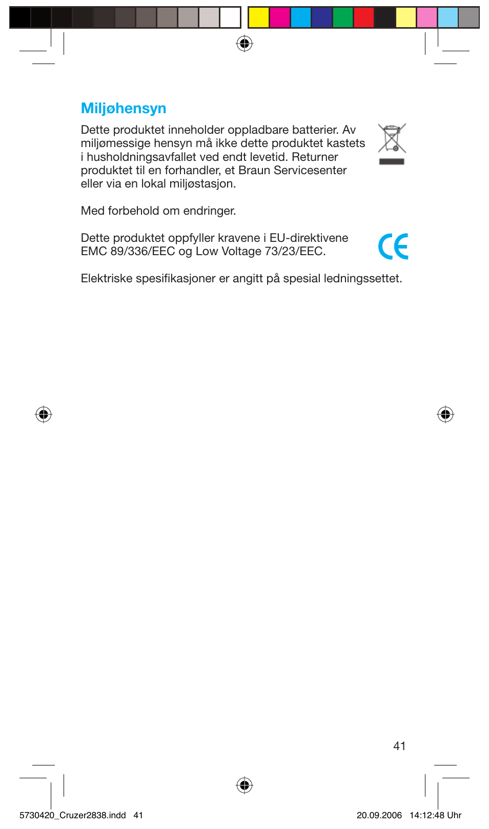 Miljøhensyn | Braun 2838 Cruzer4, body&face User Manual | Page 41 / 65