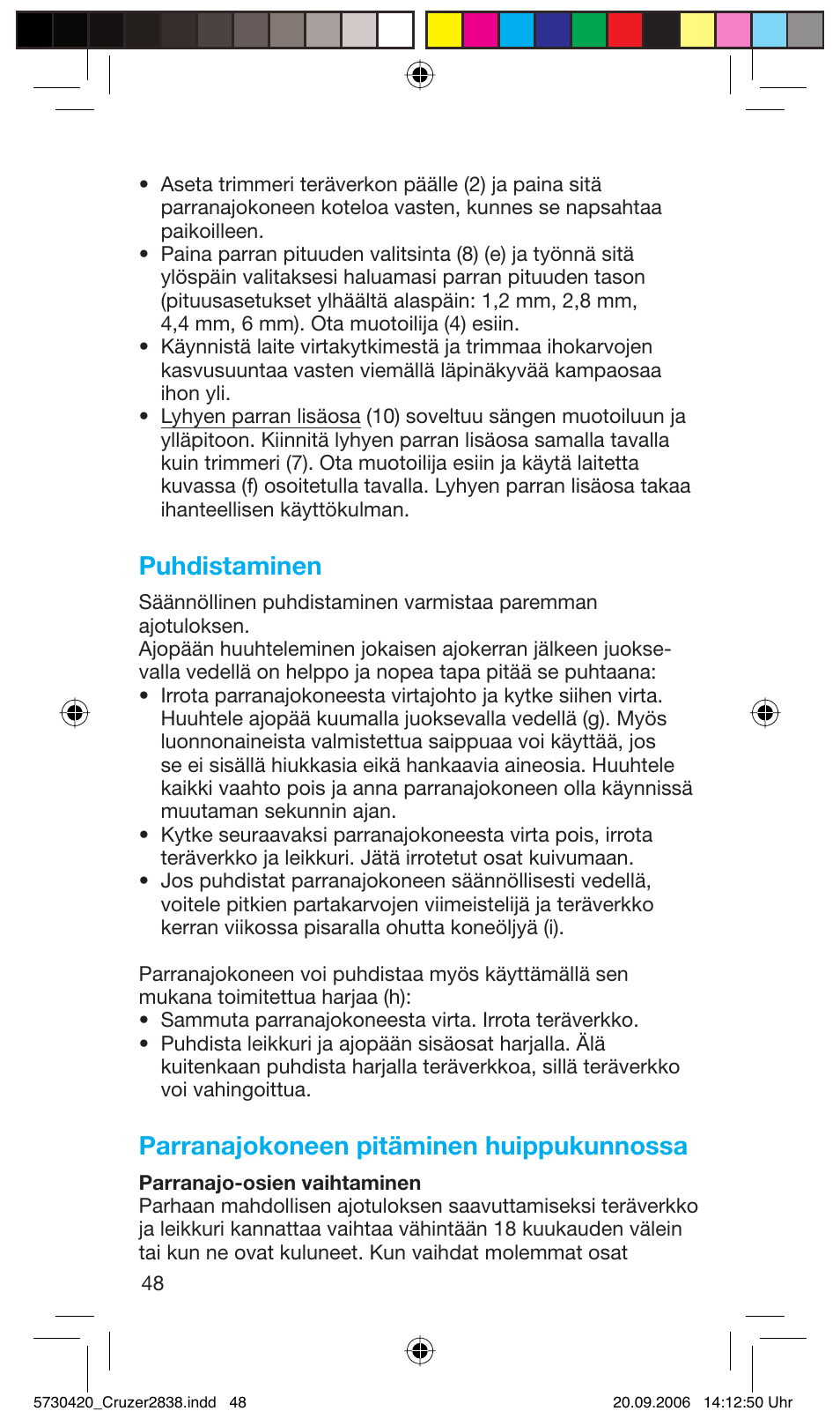 Puhdistaminen, Parranajokoneen pitäminen huippukunnossa | Braun 2838 Cruzer4, body&face User Manual | Page 48 / 65