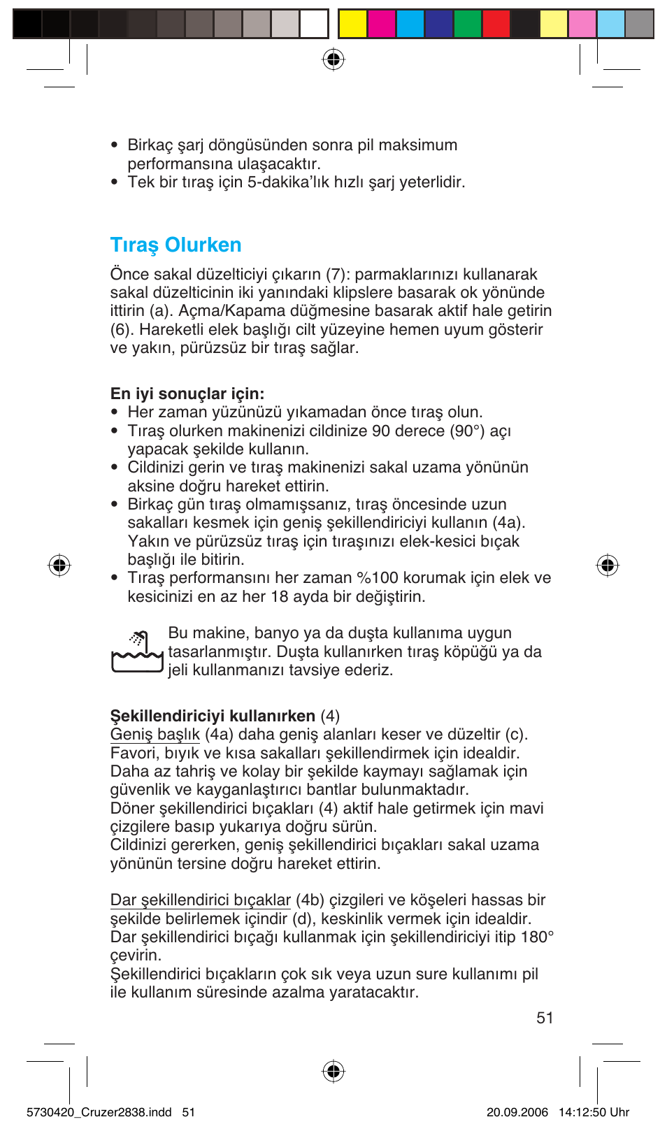 Tıraş olurken | Braun 2838 Cruzer4, body&face User Manual | Page 51 / 65