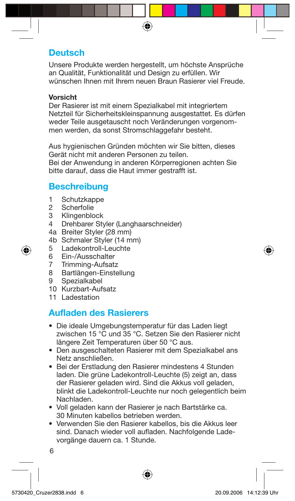 Deutsch, Beschreibung, Aufladen des rasierers | Braun 2838 Cruzer4, body&face User Manual | Page 6 / 65