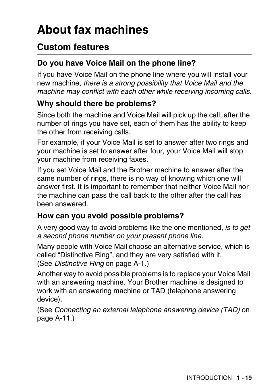 About fax machines, Custom features, Do you have voice mail on the phone line | Why should there be problems, How can you avoid possible problems, About fax machines -19, Custom features -19 | Brother FAX-2440C User Manual | Page 40 / 230