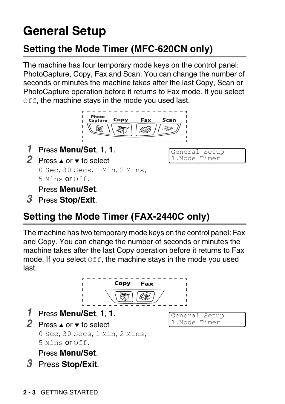 General setup, Setting the mode timer (mfc-620cn only), Setting the mode timer (fax-2440c only) | General setup -3 | Brother FAX-2440C User Manual | Page 45 / 230