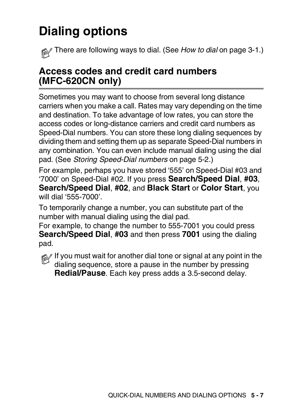 Dialing options, Dialing options -7, Access codes and credit card numbers | Mfc-620cn only) -7 | Brother FAX-2440C User Manual | Page 84 / 230
