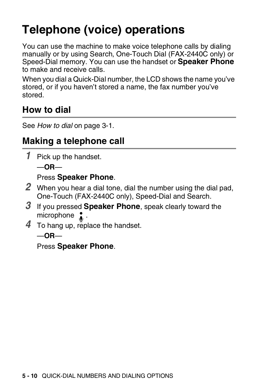 Telephone (voice) operations, How to dial, Making a telephone call | Telephone (voice) operations -10, How to dial -10 making a telephone call -10 | Brother FAX-2440C User Manual | Page 87 / 230