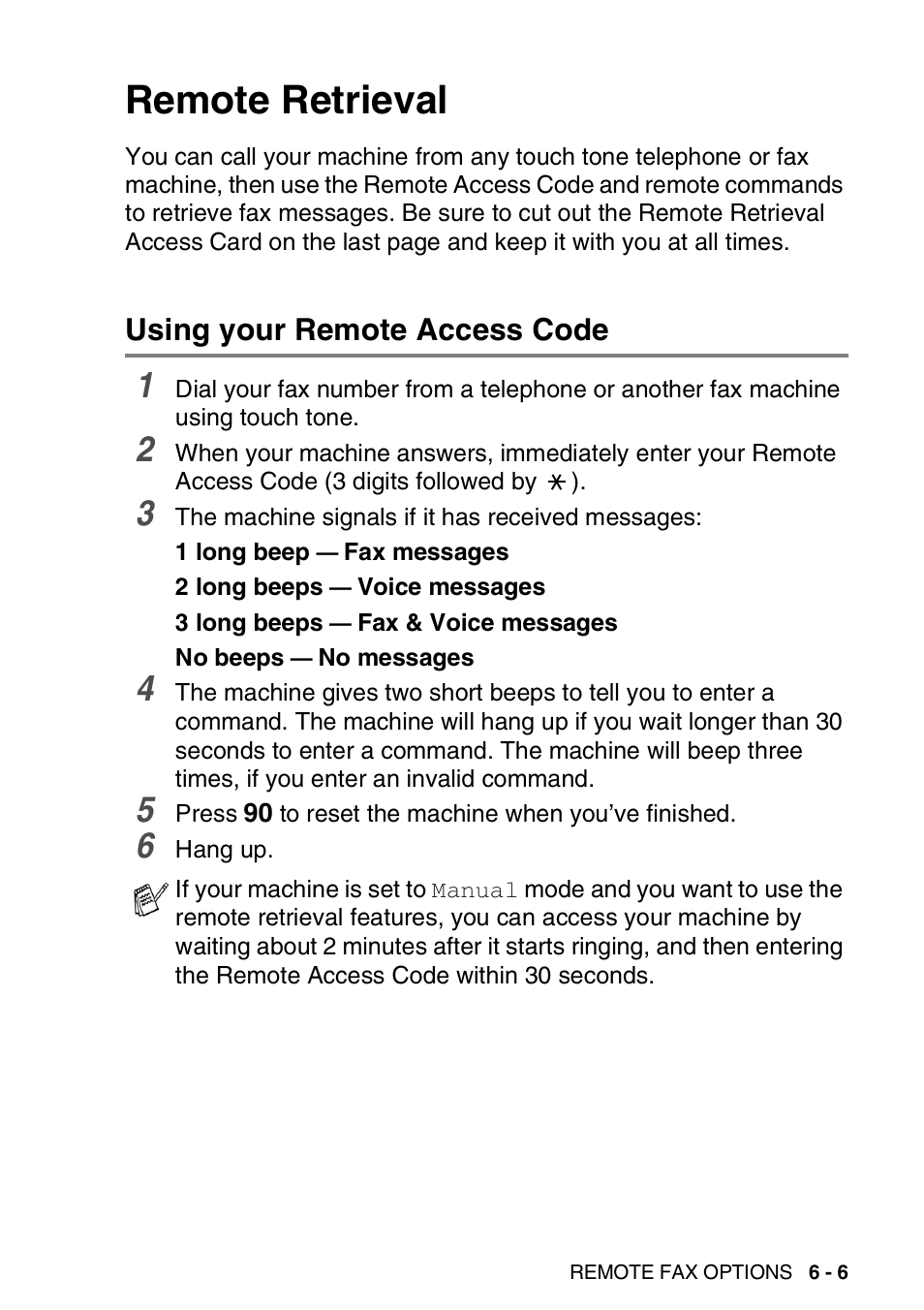 Remote retrieval, Using your remote access code, Remote retrieval -6 | Using your remote access code -6 | Brother FAX-2440C User Manual | Page 94 / 230