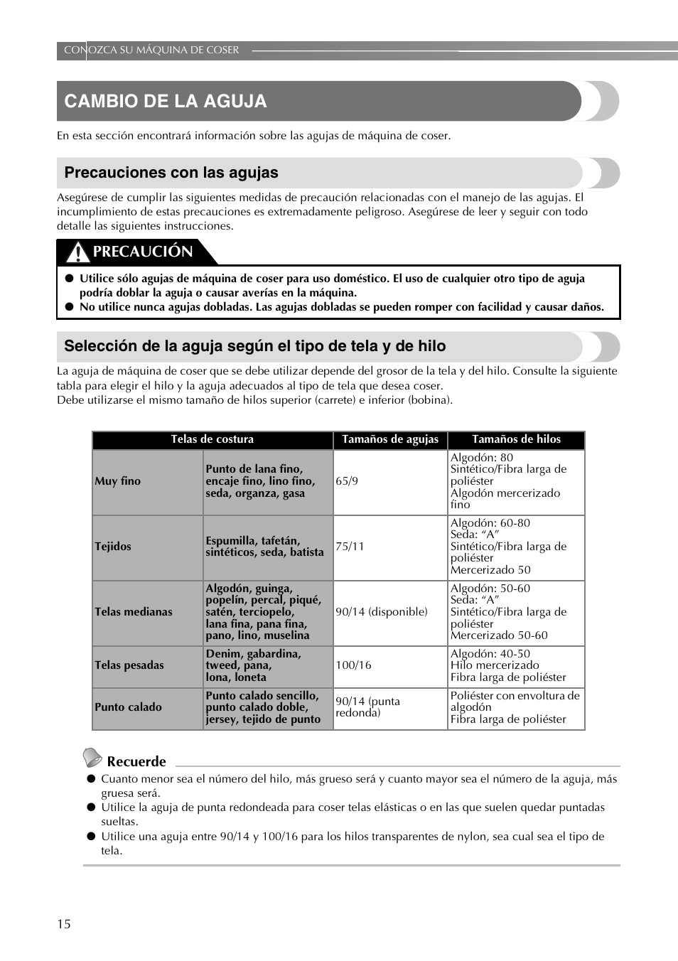 Cambio de la aguja, Precauciones con las agujas, Precaución | Recuerde | Brother VX3240 User Manual | Page 64 / 96