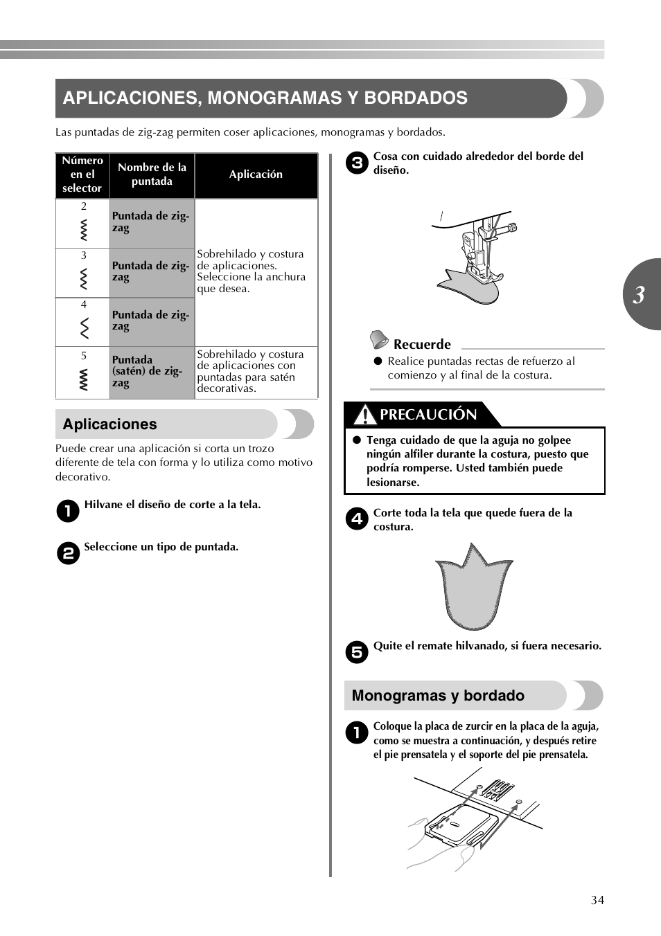 Aplicaciones, monogramas y bordados, Aplicaciones, Monogramas y bordado | Precaución | Brother VX3240 User Manual | Page 83 / 96