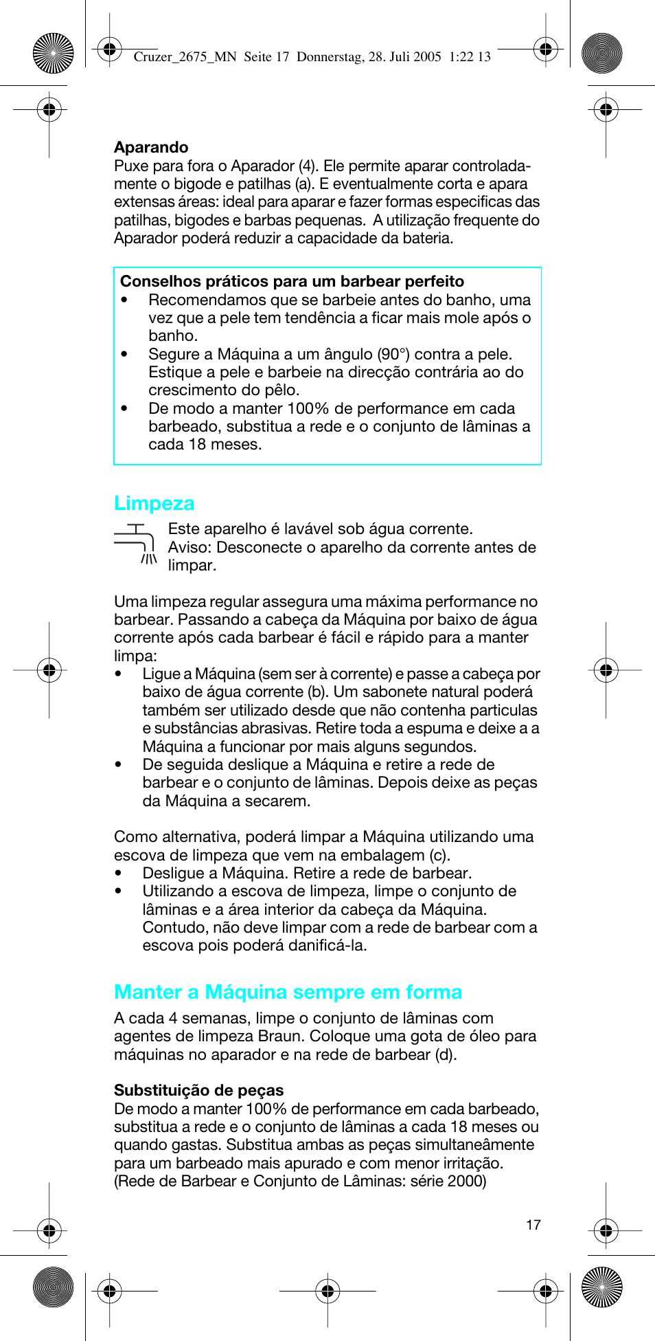 Limpeza, Manter a máquina sempre em forma | Braun 2675 Cruzer User Manual | Page 17 / 47