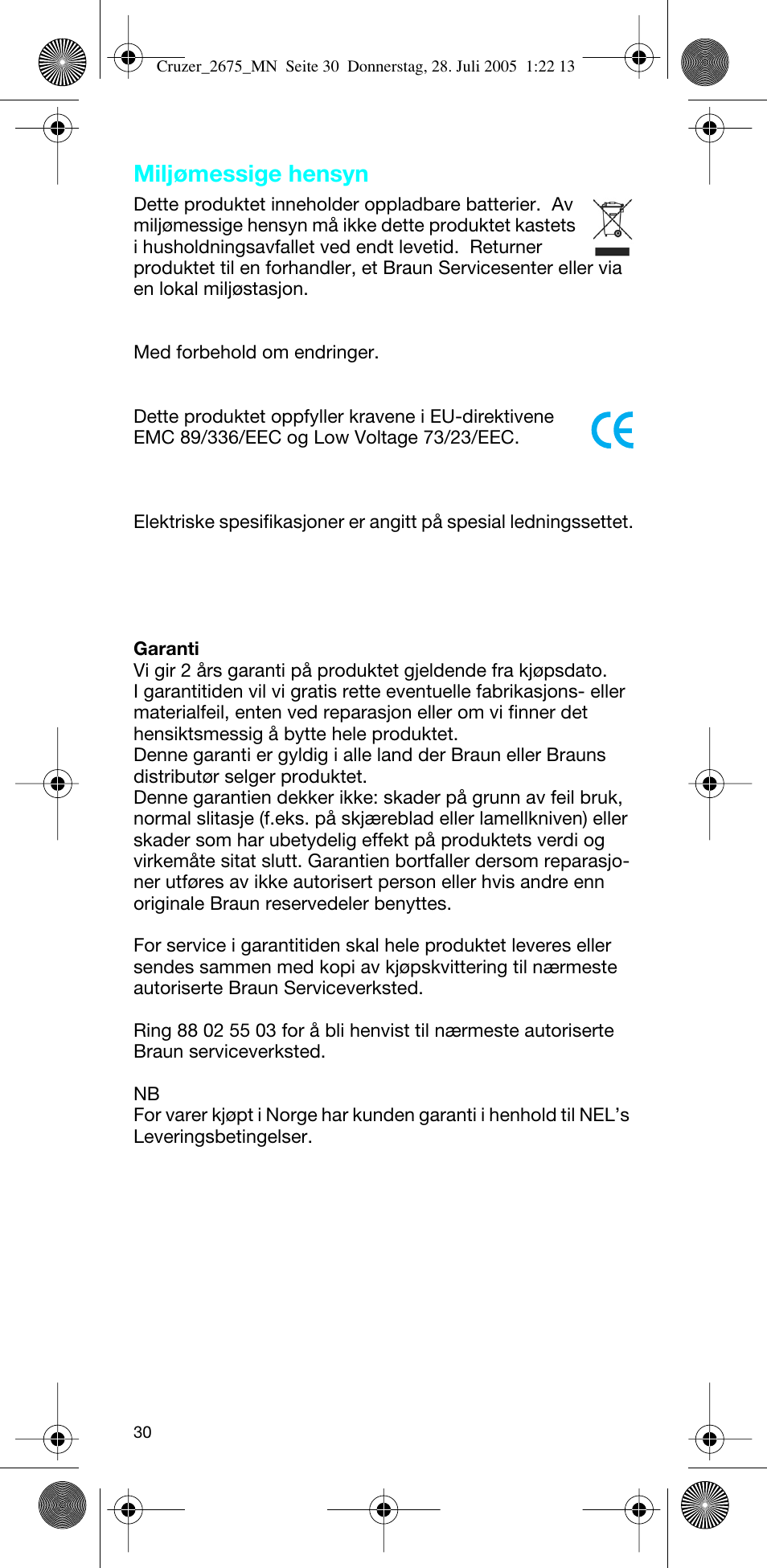 Miljømessige hensyn | Braun 2675 Cruzer User Manual | Page 30 / 47