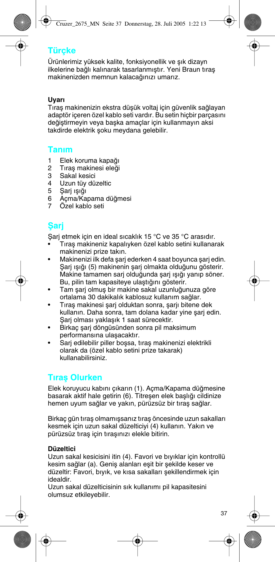 Türçke, Tan∂m, Ωarj | T∂raµ olurken | Braun 2675 Cruzer User Manual | Page 37 / 47