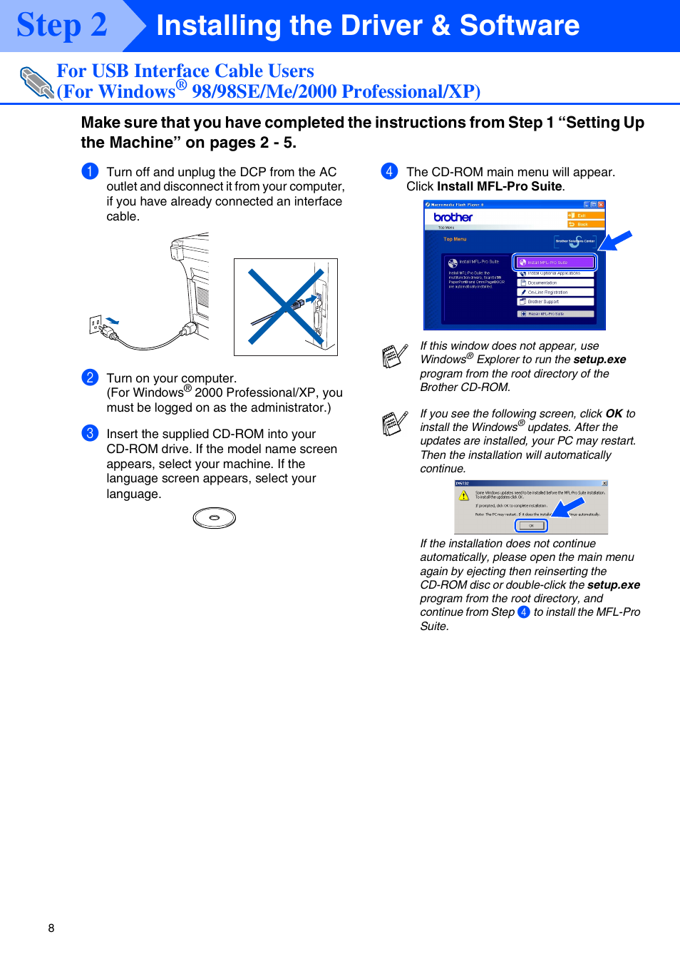 For usb interface cable users (for windows, 98/98se/me/2000 professional/xp), Step 2 | Installing the driver & software | Brother DCP-8045D User Manual | Page 11 / 48