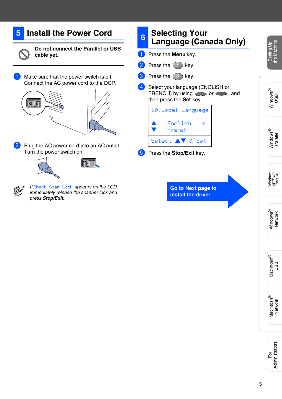 5 install the power cord, 6 selecting your language (canada only), Install the power cord | Selecting your language (canada only), 5install the power cord, 6selecting your language (canada only) | Brother DCP-8045D User Manual | Page 8 / 48