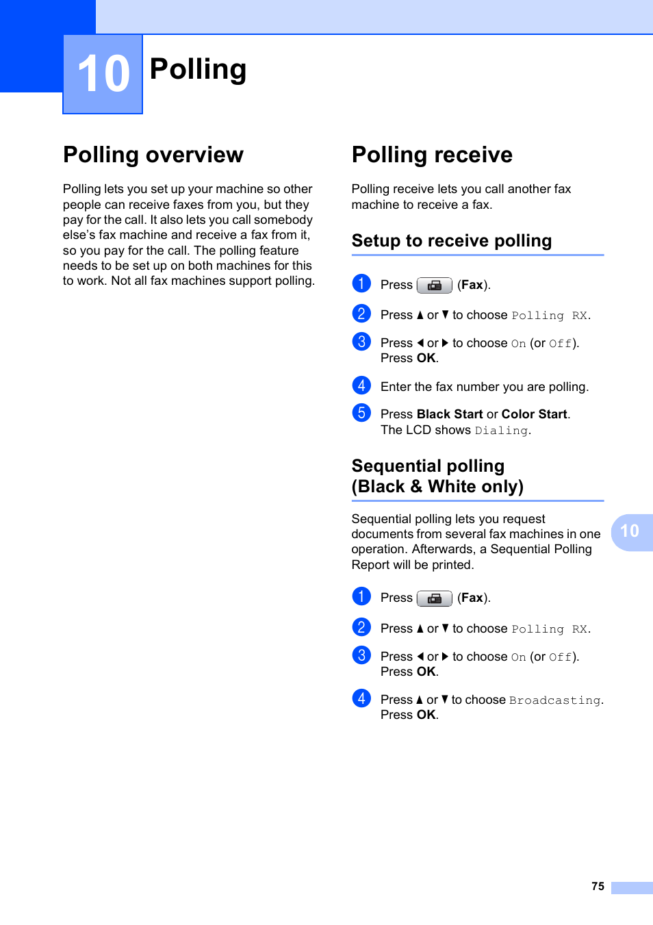 10 polling, Polling overview, Polling receive | Setup to receive polling, Sequential polling (black & white only), Polling, Polling overview polling receive | Brother MFC-490CW User Manual | Page 91 / 216