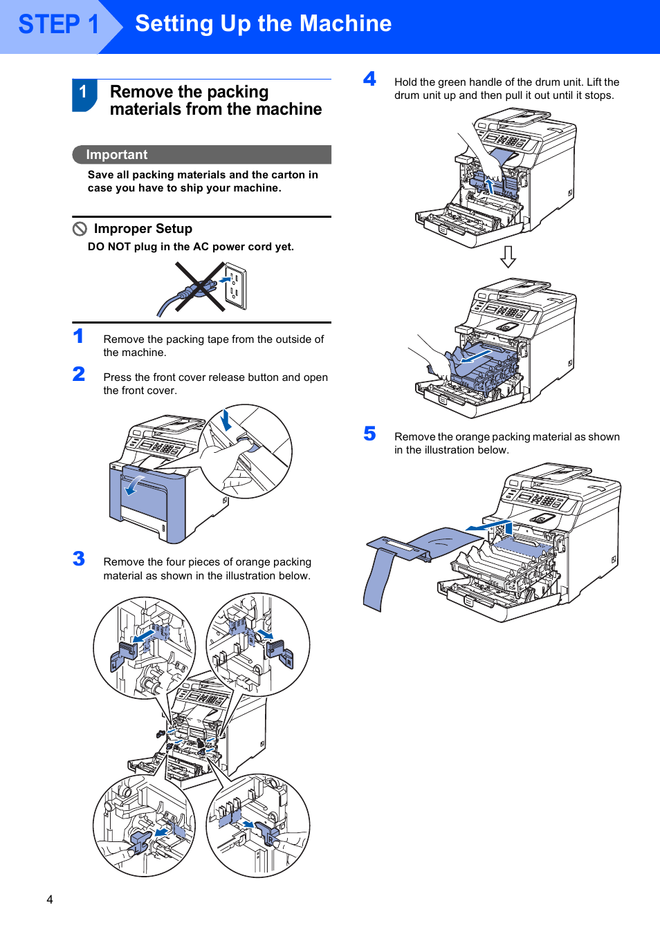 Step 1 setting up the machine, 1 remove the packing materials from the machine, Step 1 | Setting up the machine, Remove the packing materials from the machine, 1remove the packing materials from the machine | Brother DCP 9040CN User Manual | Page 6 / 30